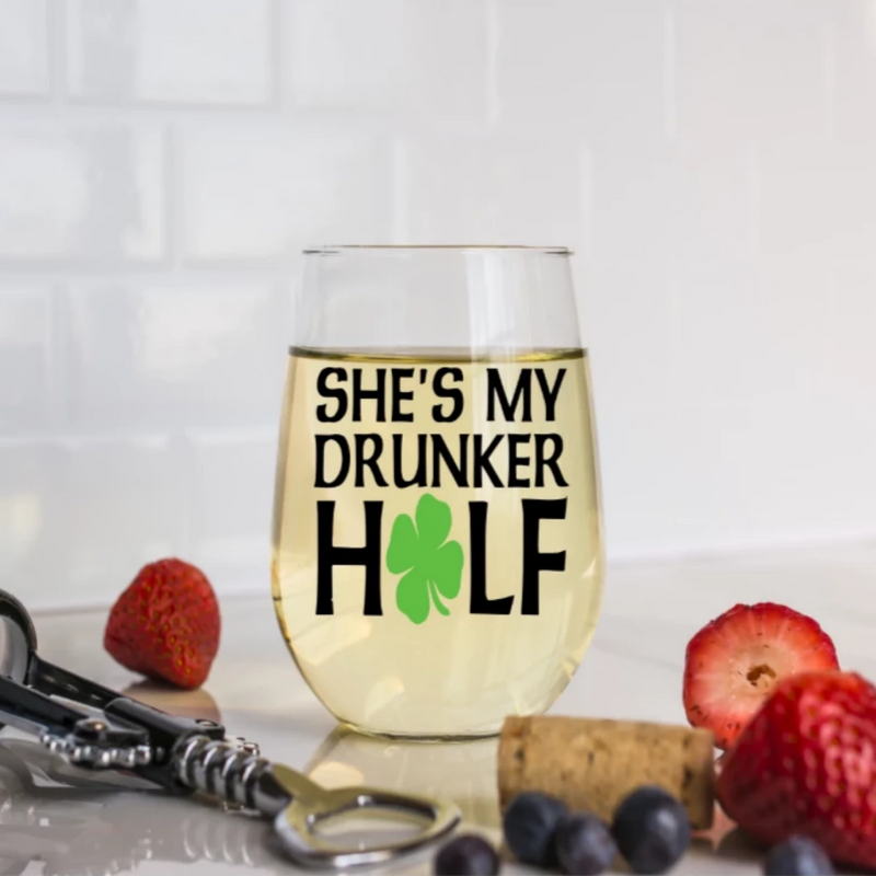 She's My Drunker Half Wine Glass