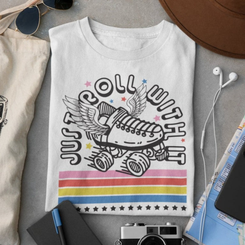 Women's Just Roll With It 80s Roller Skate T-Shirt - Girls Printed Design Tshirt - Best Ideal Gift Tees for Your Friends & Family